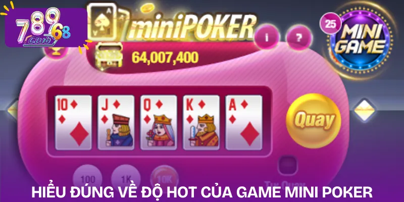 mini-poker-tong-quan