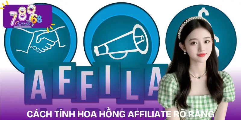 tuyen-bo-affiliate-cach-tinh-hoa-hong